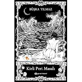 Kirli Peri Masalı