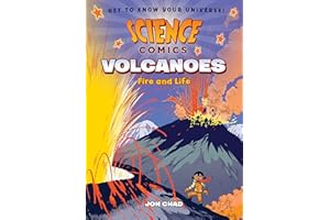 SCIENCE COMICS VOLCANOES: Fire and Life