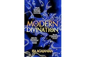 Modern divination: Book One in the Spells for Life and Death Duology; dark academia with witches and a magical love story