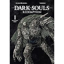 DARK SOULS: REDEMPTION, Vol. 1 (manga): Humanity Lost by Blondel