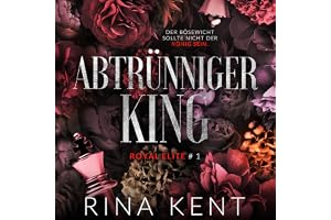 Abtrünniger King: Royal Elite 1