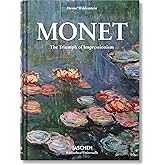 Monet. the Triumph of Impressionism