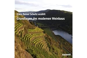 Grundlagen des modernen Weinbaus