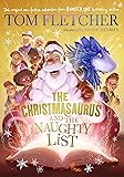The Christmasaurus and the Naughty List