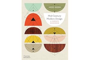 Mid-Century Modern Design: A Complete Sourcebook