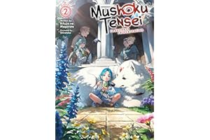 Mushoku Tensei: Redundant Reincarnation (Light Novel) Vol. 2