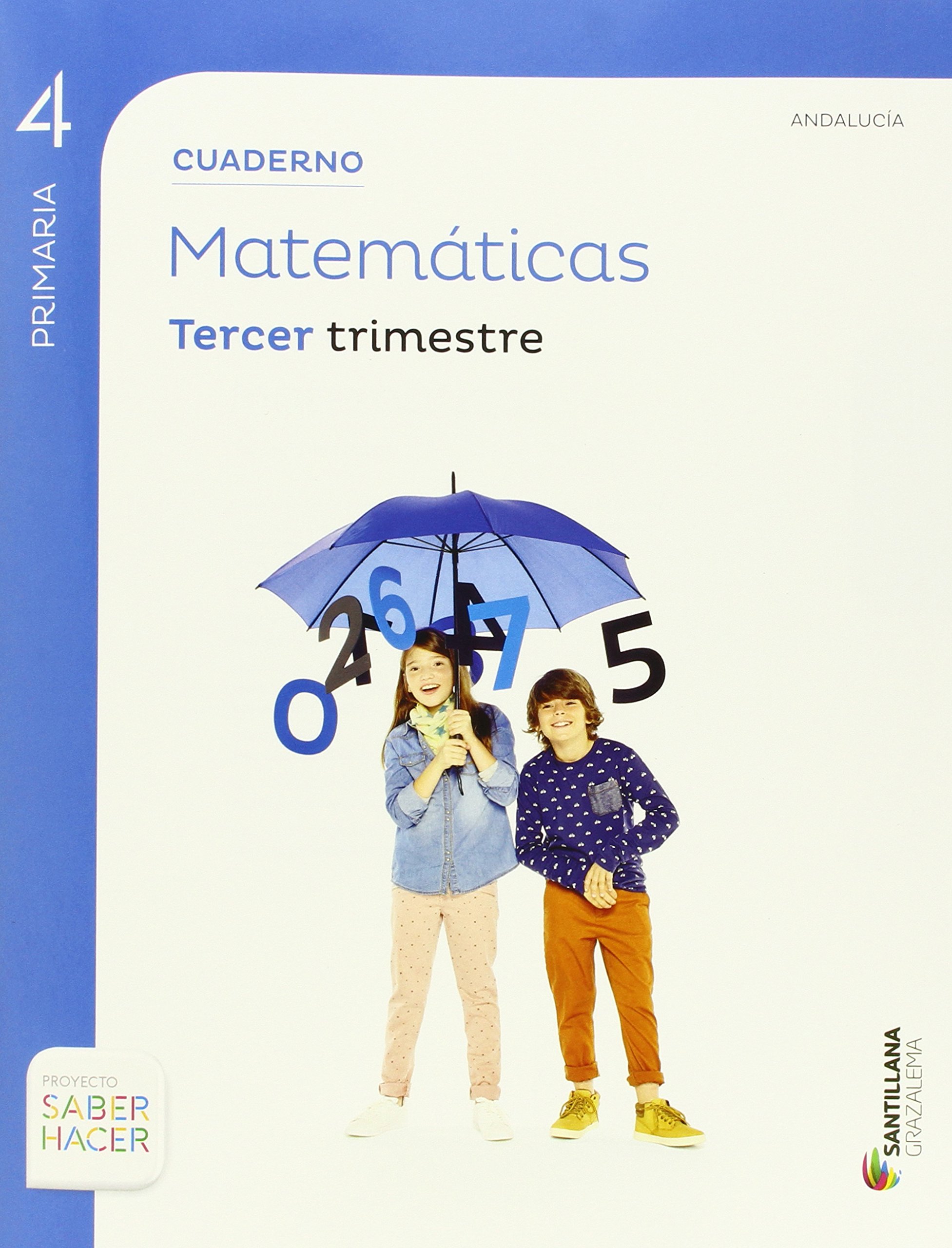 CUADERNO MATEMÁTICAS 4 PRIMARIA 3 TRIM SABER HACER
