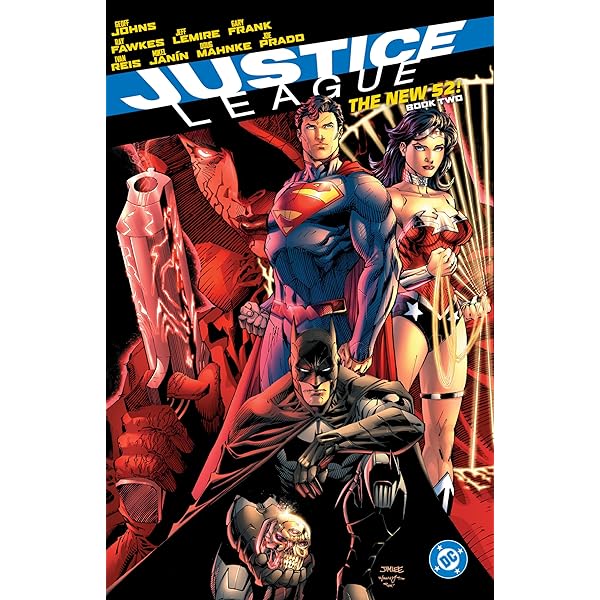 Justice League: The New 52 Book One : Johns, Geoff, Lee, Jim