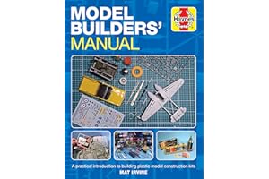 Model Builders' Manual (Haynes Manuals): A practical introduction to building plastic model construction kits