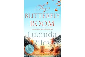 The Butterfly Room: An Enchanting Tale of Long-Buried Secrets from the Author of The Seven Sisters Series