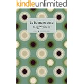 La buena esposa (Contempor&aacute;nea n&ordm; 35)
