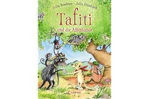Tafiti und die Affenbande (Band 6): Komm mit nach Afrika und lerne die Welt des beliebten Erdmännchens kennen - Erstlesebuch zum Vorlesen und ersten Selberlesen ab 6 Jahren