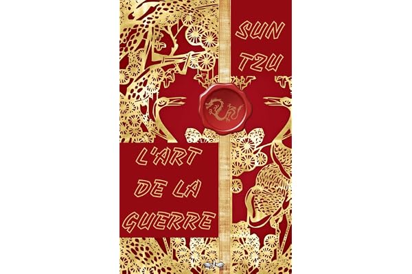 L'art de la guerre: édition originale et intégrale (annoté d'une introduction)