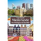 Niederlande: Das Wichtigste im Überblick