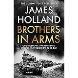Brothers in Arms: One Legendary Tank Regiment's Bloody War from D-Day to VE-Day