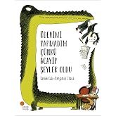 &Ouml;devimi Yapmadım &Ccedil;&uuml;nk&uuml; Acayip Şeyler Oldu