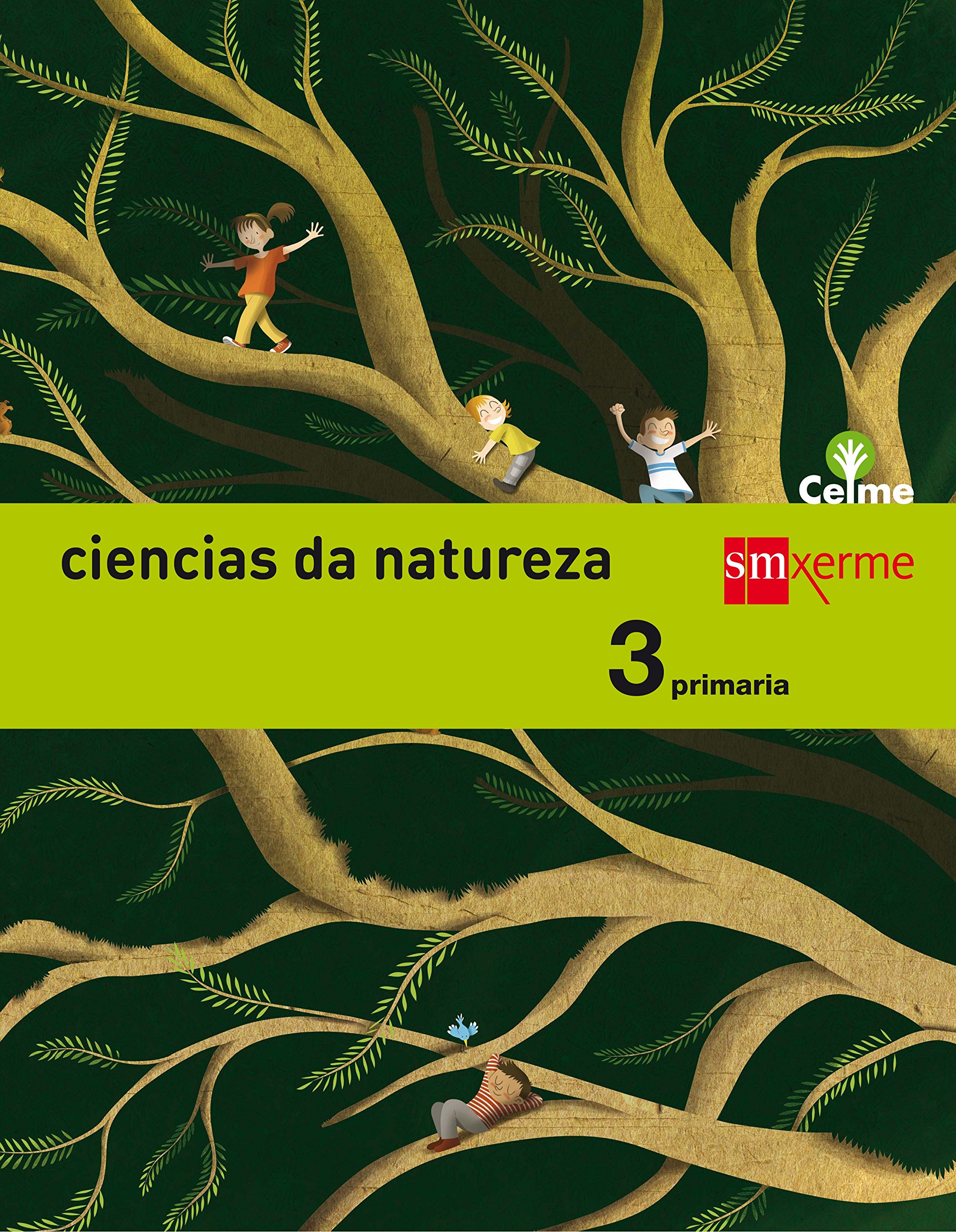 Ciencias da natureza. 3 Primaria. Celme