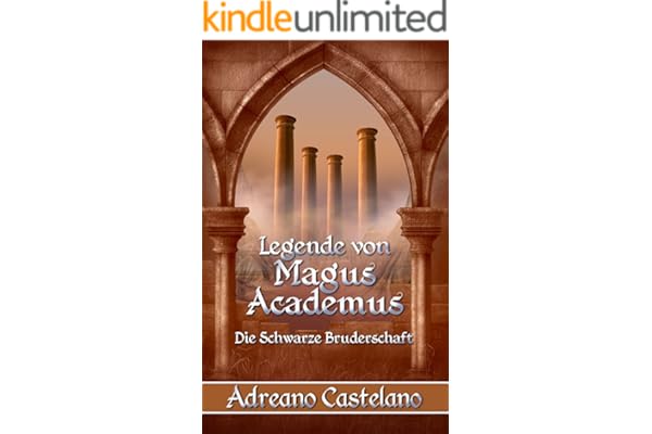 Legende von Magus Academus: Die Schwarze Bruderschaft