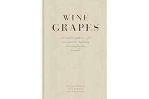 Wine Grapes: A complete guide to 1,368 vine varieties, including their origins and flavours