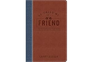 He Calls Me Friend: 90 Devotions For Men (Devotional Journals)