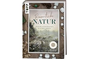 Romantische Natur: Traumlandschaften in Acryl malen