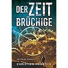 Der Zeitbrüchige (German Edition)