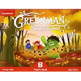 Greenman and the Magic Forest B Pupil's Book with Stickers and Pop-outs