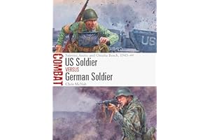 US Soldier vs German Soldier: Salerno, Anzio, and Omaha Beach, 1943–44: 48 (Combat)