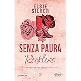 Senza paura. Reckless (Chestnut Spring Series Vol. 4)