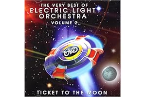 The Very Best of ELO Volume 2 - Ticket to the Moon