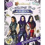 Welcome to Auradon: A Descendants 3 Sticker and Activity Book