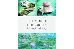 The Monet Cookbook: Recipes from Giverny