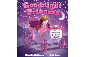 Goodnight Princess: The Perfect Bedtime Book!