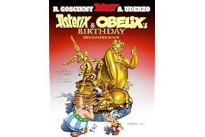 Asterix: Asterix and Obelix's Birthday: The Golden Book: Album 34