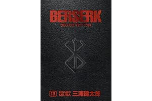 DARK HORSE COMICS Berserk 13: Collects Berserk Volume 37, 38, and 39.