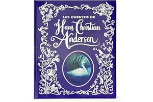 Los Cuentos de Hans Christian Andersen / Hans Christian Andersen Stories (Spanish Edition)
