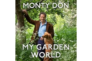 My Garden World: the Sunday Times bestseller