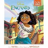 Encanto (Ya leo solo): Con textos en letra ligada y may&uacute;scula (Aprendo con Disney)
