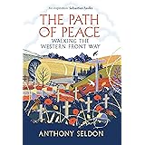 The Path of Peace: Walking the Western Front Way