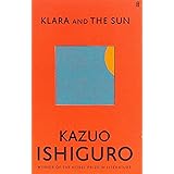 Klara and the Sun: Longlisted for the Booker Prize 2021