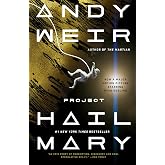Project Hail Mary: A Novel (Random House Publishing Group)