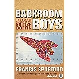 Backroom Boys: The Secret Return of the British Boffin