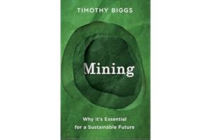 Mining: Why It's Essential for a Sustainable Future