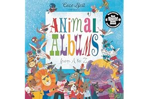 Animal Albums from A to Z: (A Musical Alphabet Book for Kids Ages 4-8)