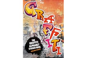 The Graffiti Alphabet Sticker Book: Over 1000 stickers! (Ransom Note Sticker Book)