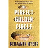 The Perfect Golden Circle: Selected for BBC 2 Between the Covers Book Club 2022