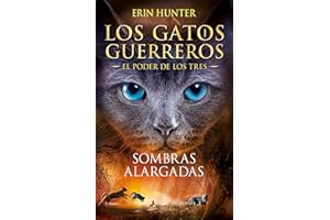 Los Gatos Guerreros | El Poder de los Tres 5 - Sombras alargadas (Colección Salamandra Juvenil)