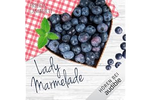 Die bitter-süße Fortsetzung: Lady Marmelade 2