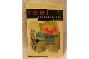 Reel Spirituality: Theology and Film in Dialogue (Engaging Culture)