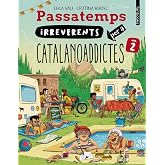 Passatemps irreverents per a catalanoaddictes 2 (No Ficci&oacute;)